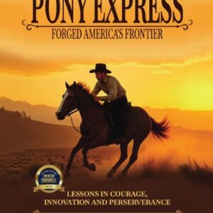 How the Pony Express Forged America's Frontier Paperback